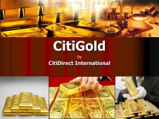 CitiGold by CitiDirect International