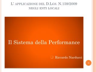 L’ applicazione del D.Lgs. N.159/2009 negli enti locali