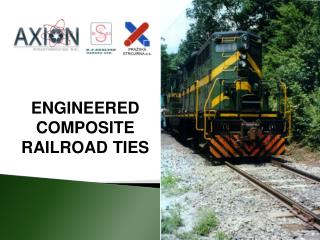 ENGINEERED COMPOSITE RAILROAD TIES