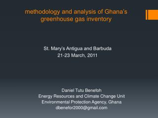 m ethodology and analysis of Ghana’s greenhouse gas inventory