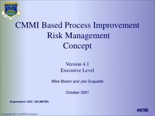 CMMI Based Process Improvement Risk Management Concept Version 4.1 Executive Level