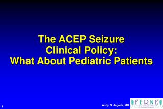 The ACEP Seizure Clinical Policy: What About Pediatric Patients