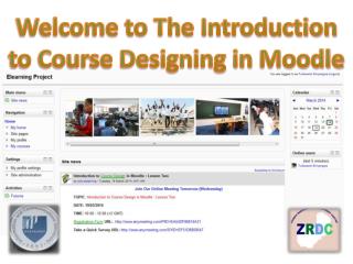 Welcome to The Introduction to Course Designing in Moodle