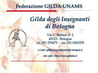Via C. Battisti n° 2 40123 - Bologna tel. 051 270479 - fax 051 6565278