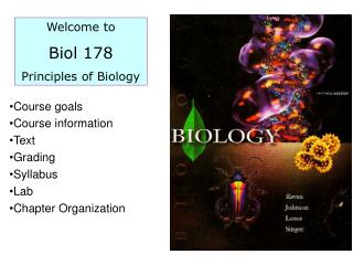 Welcome to Biol 178 Principles of Biology