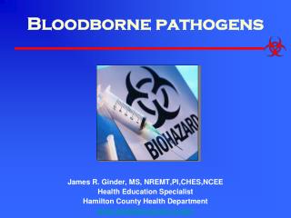 Bloodborne pathogens