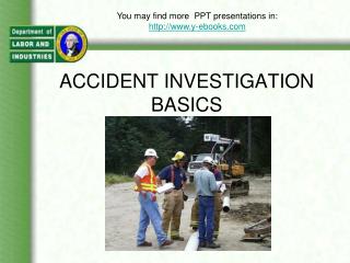 ACCIDENT INVESTIGATION BASICS