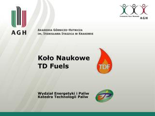 Koło Naukowe TD Fuels