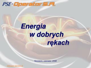 Energia 	w dobrych 		rękach