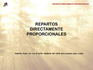 REPARTOS DIRECTAMENTE PROPORCIONALES