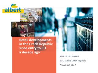 Retail developments in the Czech Republic since entry to EU a decade ago