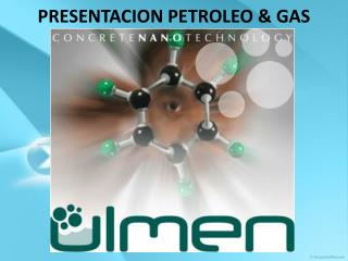 PRESENTACION PETROLEO &amp; GAS