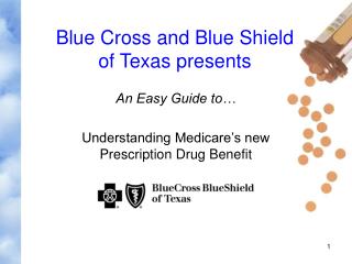 An Easy Guide to… Understanding Medicare’s new Prescription Drug Benefit