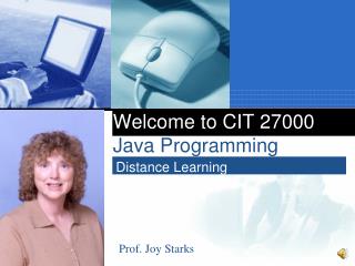 Welcome to CIT 27000 Java Programming