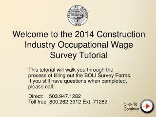 Welcome to the 2014 Construction Industry Occupational Wage Survey Tutorial