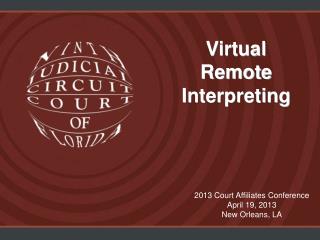 Virtual Remote Interpreting