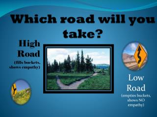 Which road will you take?