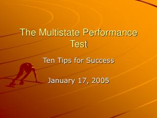 The Multistate Performance Test