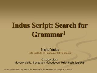 Indus Script: Search for Grammar 1