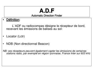 A.D.F Automatic Direction Finder