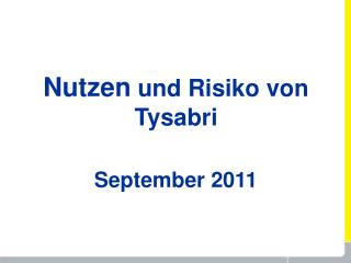 Nutzen und Risiko von Tysabri