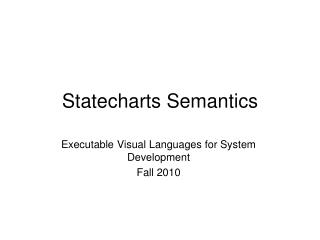 Statecharts Semantics