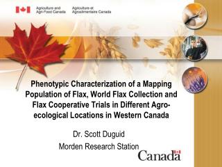 Dr. Scott Duguid Morden Research Station