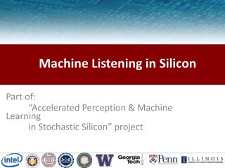 Machine Listening in Silicon