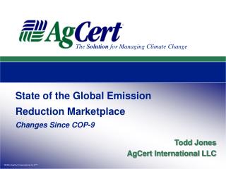 State of the Global Emission Reduction Marketplace Changes Since COP-9