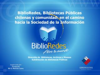 Dirección de Bibliotecas, Archivos y Museos Subdirección de Bibliotecas Públicas