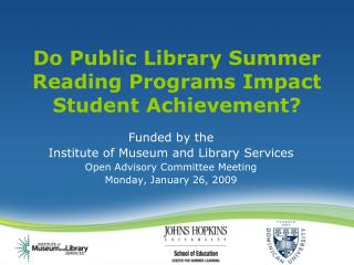 Do Public Library Summer Reading Programs Impact Student Achievement?