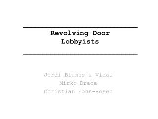 _____________________________ Revolving Door Lobbyists _____________________________