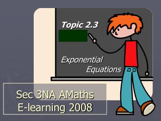 Sec 3NA AMaths E-learning 2008