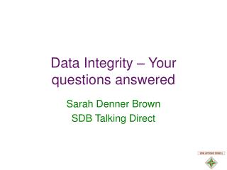 Data Integrity – Your questions answered