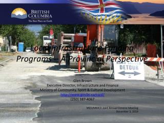 Local Infrastructure Funding Programs – A Provincial Perspective