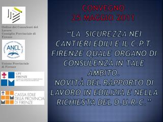 Ordine dei Consulenti del Lavoro Consiglio Provinciale di Firenze