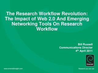 Bill Russell Communications Director 4 th April 2011