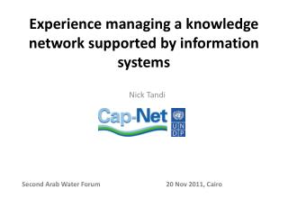 Experience managing a knowledge network supported by information systems