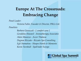Europe At The Crossroads: Embracing Change