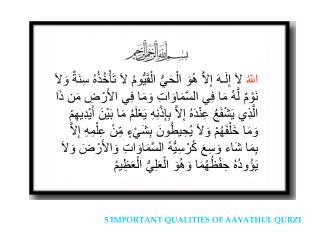 5 IMPORTANT QUALITIES OF AAYATHUL QURZI