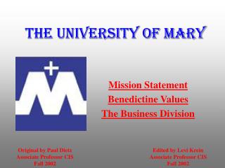 The University of Mary