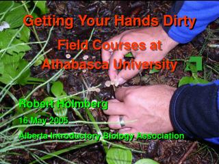 Getting Your Hands Dirty