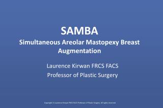 SAMBA Simultaneous Areolar Mastopexy Breast Augmentation
