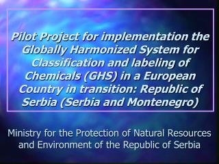 Ministry for the Protection of Natural Resources and Environment of the Republic of Serbia