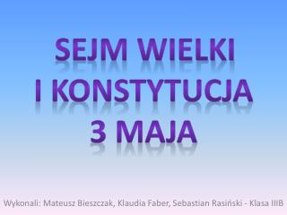 Sejm Wielki i Konstytucja 3 Maja