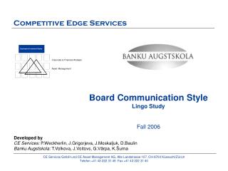 Board Comm uni cation Style Lingo Study Fall 2006