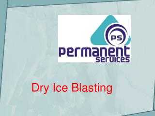 Dry Ice Blasting