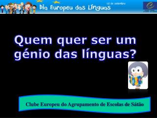 Quem quer ser um génio das línguas?