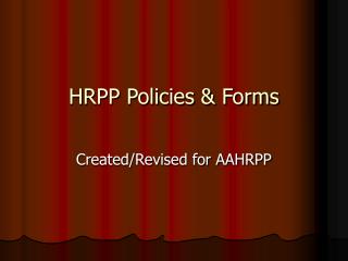 HRPP Policies &amp; Forms