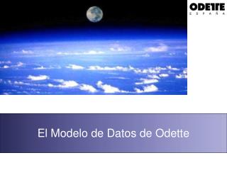El Modelo de Datos de Odette